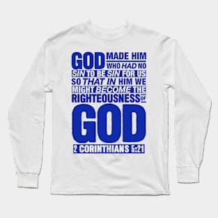 2 Corinthians 5:21 Righteousness Long Sleeve T-Shirt